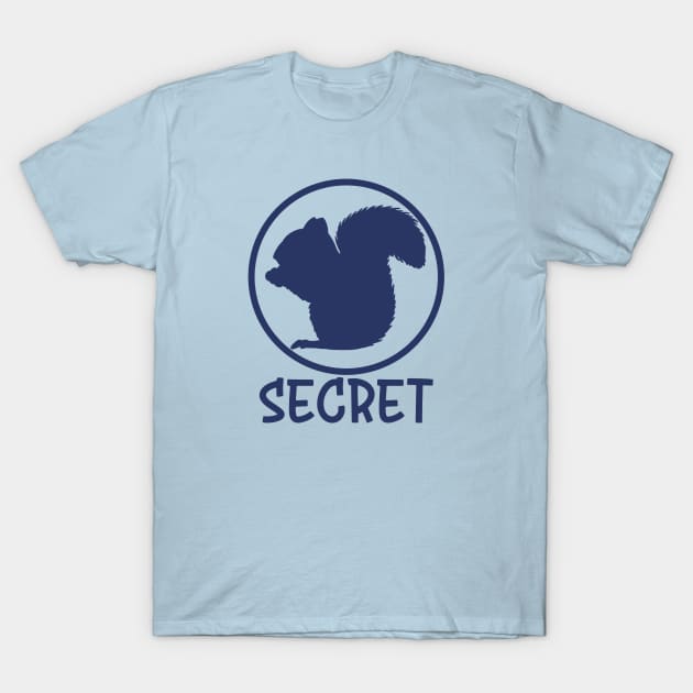 secret T-Shirt by 752 Designs